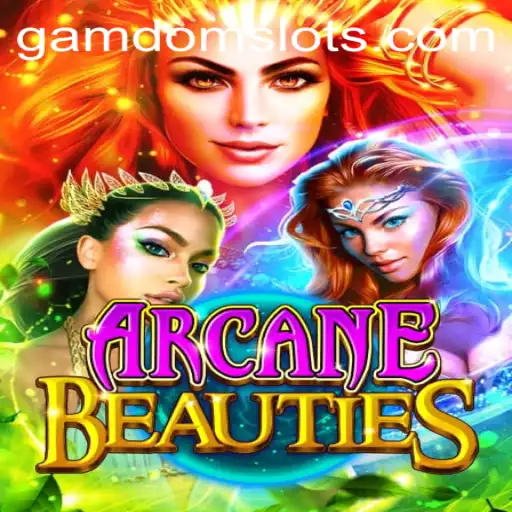 Discover the Magical World of ArcaneBeauties and The Thrill of Gamdom